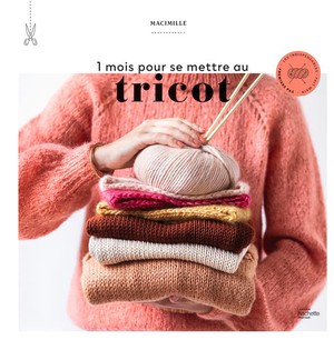 1 Mois Pour Se Mettre Au Tricot 