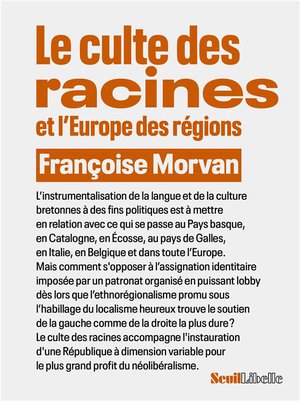 Le Culte Des Racines Et L'europe Des Regions 