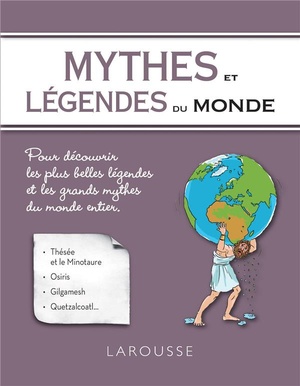 Mythes Et Legendes Du Monde 