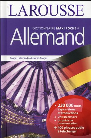 Maxi Poche Plus Dictionnaire Larousse ; Francais-allemand / Allemand-francais (edition 2016) 