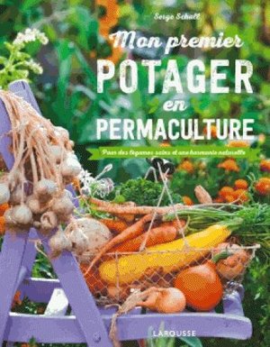 Mon Premier Potager En Permaculture 