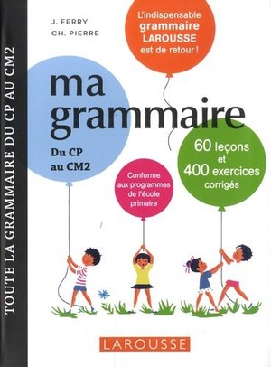 Ma Grammaire Du Cp Au Cm2 