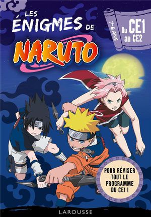 Les Enigmes De Naruto ; Du Ce1 Au Ce2 