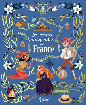 Les Contes Et Legendes De France 