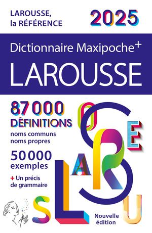 Dictionnaire Larousse Maxipoche + (edition 2025) 