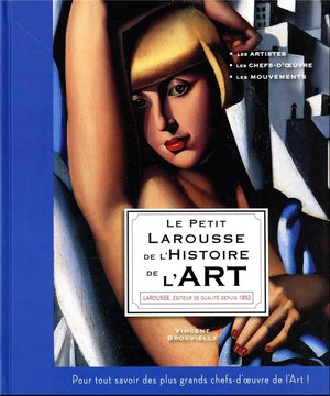 Le Petit Larousse De L'histoire De L'art 