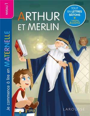 Je Commence A Lire En Maternelle : Niveau 1 ; Arthur Et Merlin 