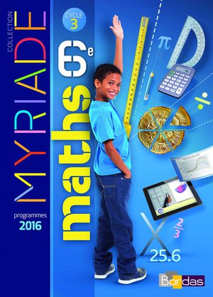 Myriade : Mathematiques ; 6eme ; Manuel De L'eleve (edition 2016) 