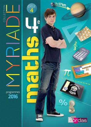 Myriade : Mathematiques ; 4eme ; Manuel De L'eleve (edition 2016) 