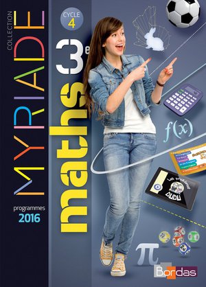 Myriade : Mathematiques ; 3eme ; Manuel De L'eleve (edition 2016) 