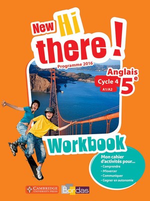 New Hi There! : Anglais ; 5e ; Workbook De L'eleve ; Programme 2016 