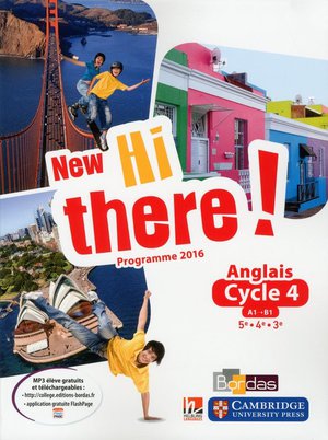 New Hi There! : Anglais ; Cycle 4 ; Programme 2016 