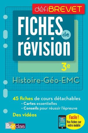 Defibrevet ; Fiches De Revision ; Histoire-geographie, Enseignement Moral Et Civique ; 3e (edition 2017) 