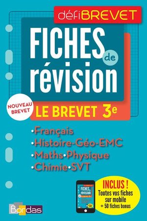 Defibrevet ; Fiches De Revision ; Francais ; Histoire ; Geographie ; Emc ; Mathematiques ; Physique ; Chimie ; Svt ; 3e (edition 2017) 