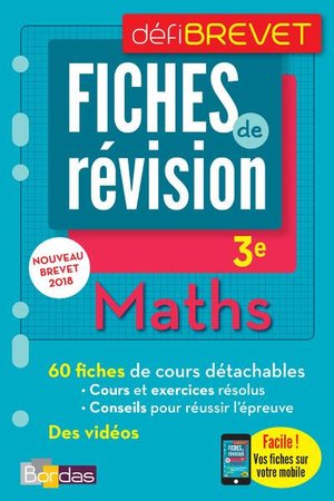 Defibrevet ; Fiches De Revision ; Mathematiques ; 3e (edition 2018) 