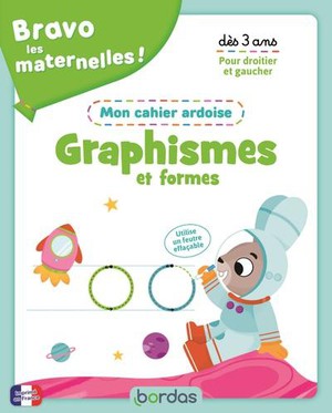 Bravo Les Maternelles ! : Graphismes Et Formes : Mon Cahier Ardoise 