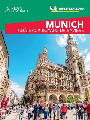 Munich - Châteaux Royaux de Bavière  