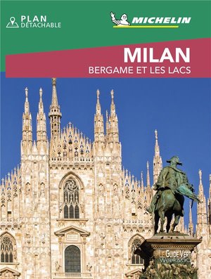 Milan, Bergame Et Les Lacs 