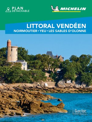 Littoral Vendéen - Noirmoutier - Yeu  