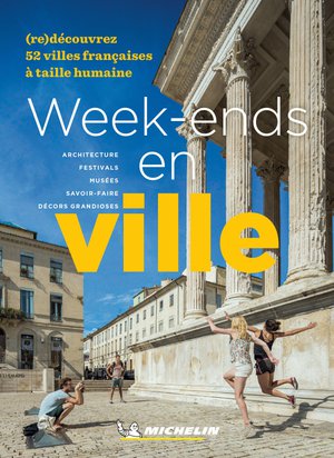 Week-ends en ville -(re)découvres 52 villes françaises 