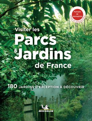 France Visiter les parcs & jardins  