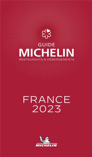 Guide Rouge Michelin : France : Restaurants & Hebergements (edition 2023) 