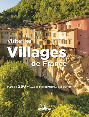 France - Visiter les villages de France  