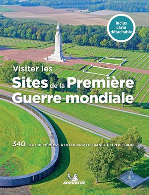 Visiter les sites de la Première Guerre mondiale Fr+Belg.  