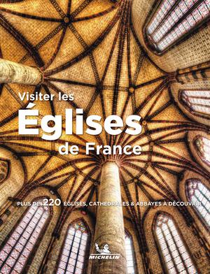 France - Visiter les églises de France  