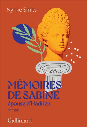 Memoires De Sabine, Epouse D'hadrien : Une Histoire D'amour Hors Norme 
