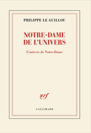 Notre-dame De L'univers : L'univers De Notre-dame 