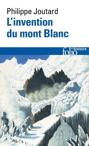 L'invention Du Mont Blanc 