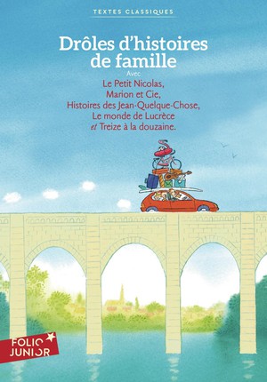 Droles D'histoires De Famille : Cinq Histoires Pour Rire Sur Les Joies Et Les Petits Tracas De La Vie En Famille 