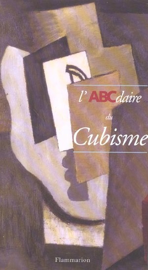 Abcdaire Du Cubisme 