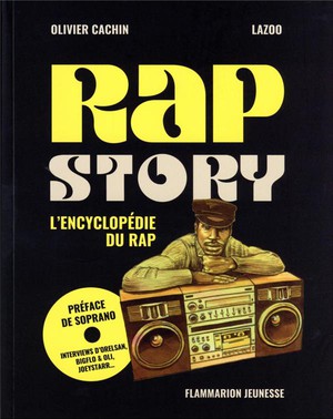 Rap Story ; L'encyclopedie Du Rap 