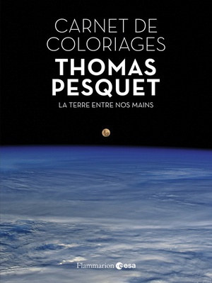 Carnet De Coloriages : La Terre Entre Nos Mains 