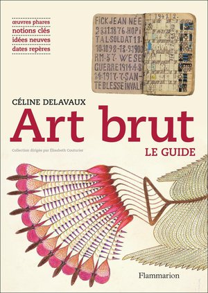 Art Brut ; Le Guide 