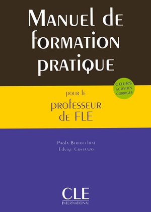 Manuel De Formation Pratique Pour Le Professeur De Fle 