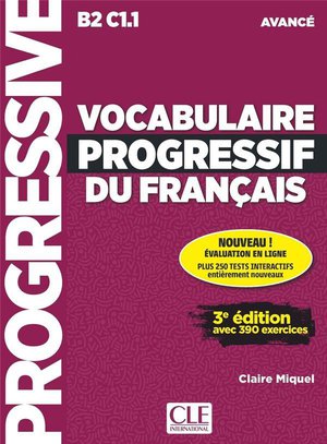 Vocabulaire Progressif Du Francais ; B2 C1.1 ; Avance (edition 2018) 