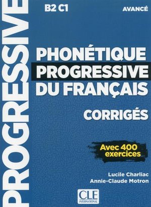 Phonetique Du Francais ; Fle ; Corriges ; B2 ; C1 ; Avance (edition 2018) 