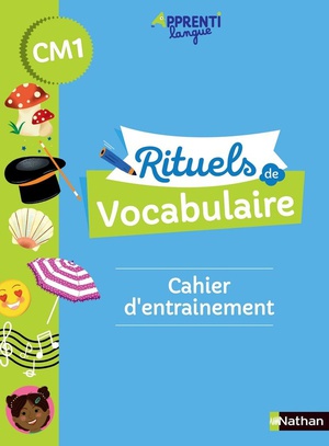 Apprentilangue : Rituels De Vocabulaire : Cm1 : Cahier D'entrainement (edition 2021) 