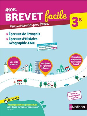 Mon Brevet Facile : Francais ; Histoire ; Geographie ; Emc ; 3e (edition 2018) 