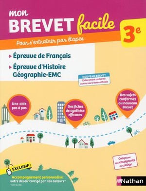 Mon Brevet Facile ; 3e ; Epreuves De Francais ; Histoire-geographie (edition 2018) 