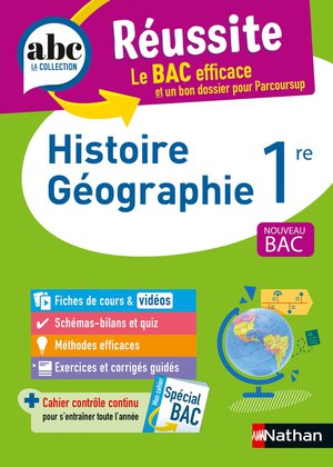 Abc Du Bac Reussite : Histoire-geographie : 1re 