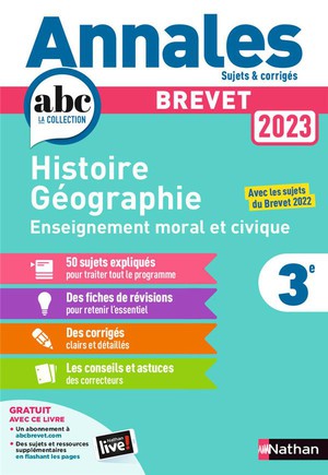 Annales Abc Du Brevet ; Sujets Et Corriges : Histoire-geographie Enseignement Moral Et Civique : 3e (edition 2023) 