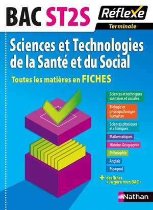 Fiches Reflexes T.5 ; Sciences Et Technologies De La Sante Et Du Social ; Terminale St2s ; Toutes Les Matieres En Fiches (edition 2015) 