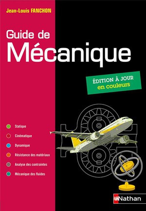 Guide De Mecanique : Bts, Dut, Licence, Classes Prepas Ptsi Et Tsi ; Livre De L'eleve (edition 2019) 