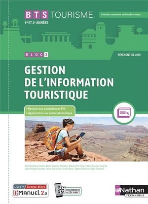 Bloc 3 : Gestion De L'information Touristique : Bts Tourisme : 1re Et 2eme Annees (edition 2021) 