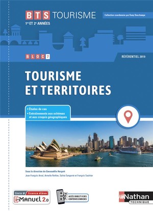 Bloc 7 : Tourisme Et Territoires : Bts Tourisme : 1re Et 2eme Annees (edition 2021) 