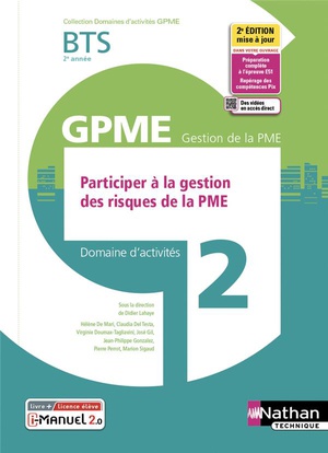 Domaines D'activites Gpme Tome 2 : Participer A La Gestion Des Risques De La Pme : Bts : 2e Annee : Livre + Licence (edition 2022) 